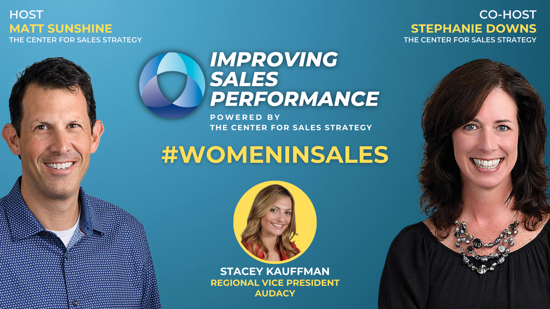 Celebrating Women In Sales Month with Guest Stacy Kauffman