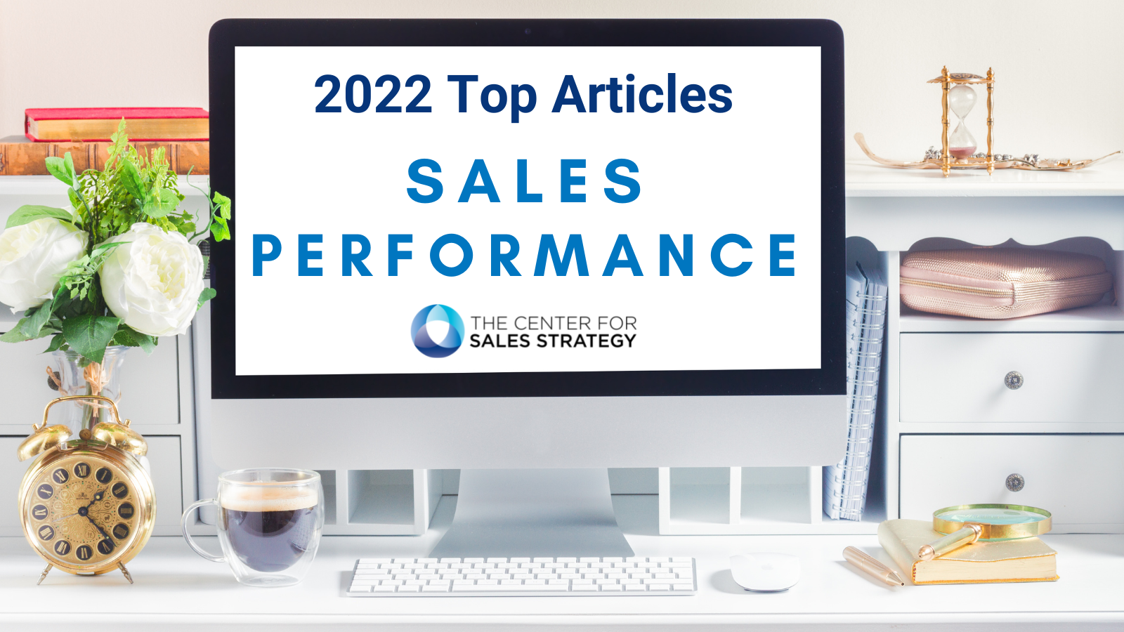 Top Sales Performance Articles of 2022