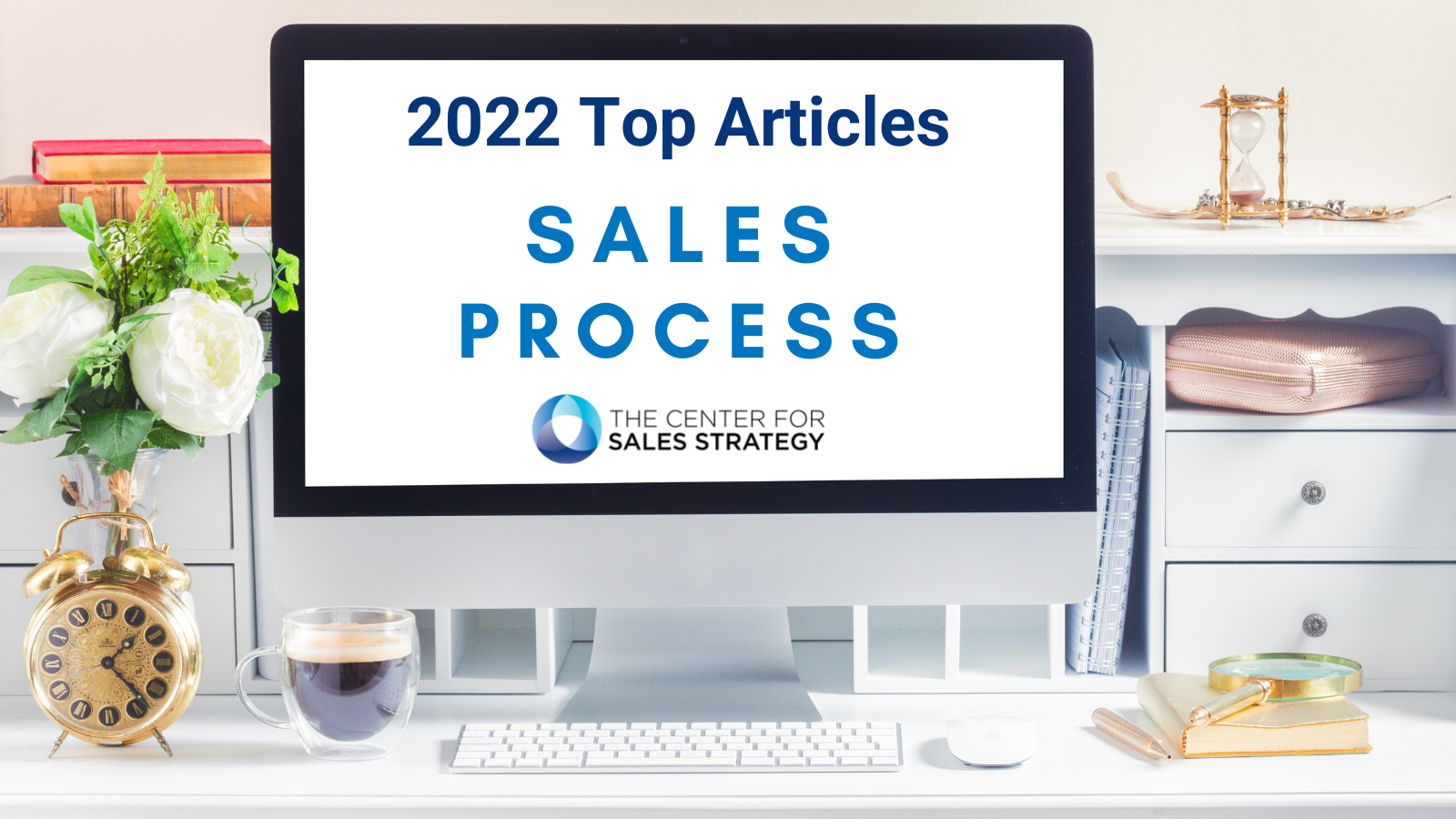 Top Sales Process Articles of 2022