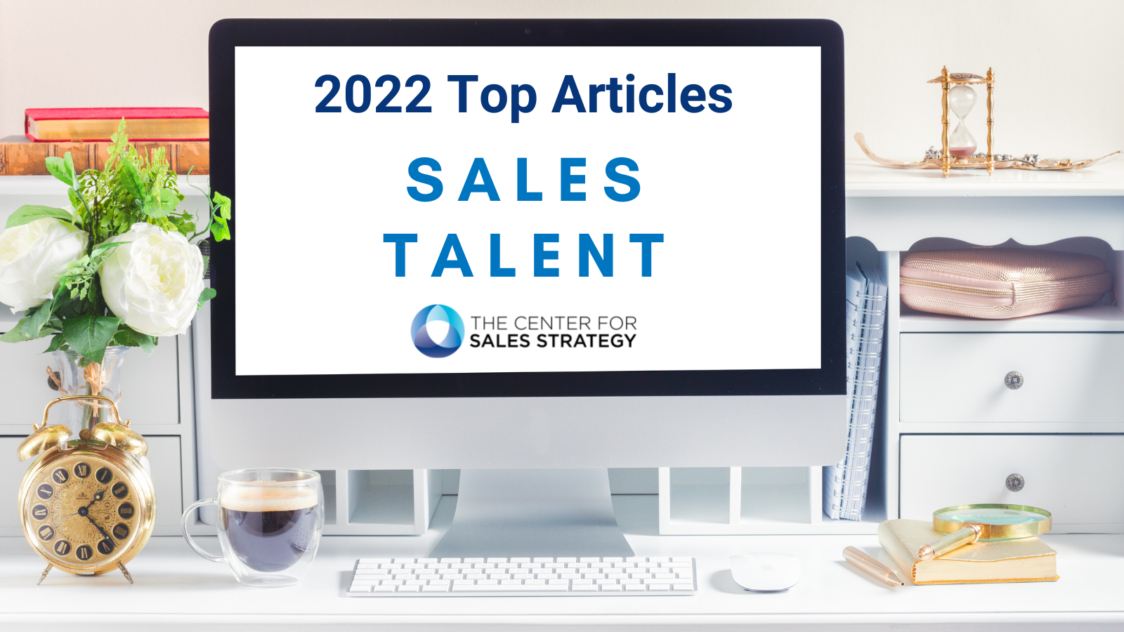 Top Sales Talent Articles of 2022