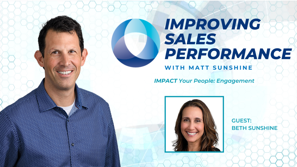 Improving Sales Performance — IMPACT Your People: Engagement