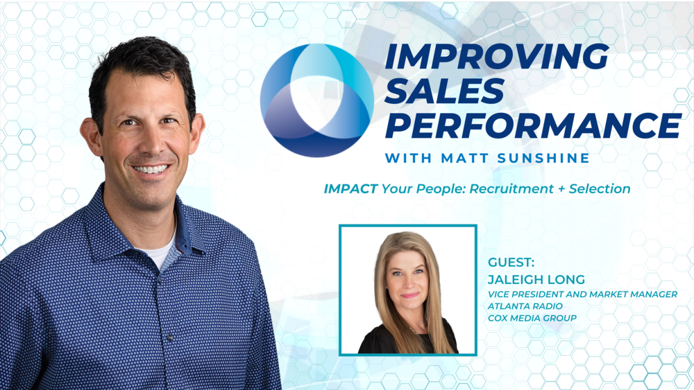 <div>Improving Sales Performance - IMPACT Your People: Recruitment & Selection</div>