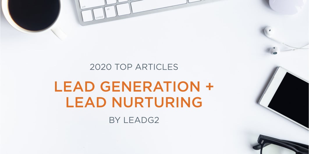 Top Articles of 2020: Lead Generation + Lead
